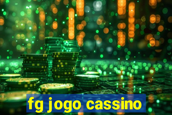 fg jogo cassino